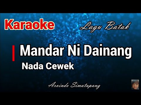 Karaoke : Mandar Ni Dainang (Nada Cewek)