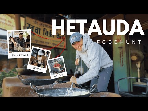 Hetauda Foodhunt | Kera Chhoila, Buff Laphing, Khuwa & Dhido Ghar