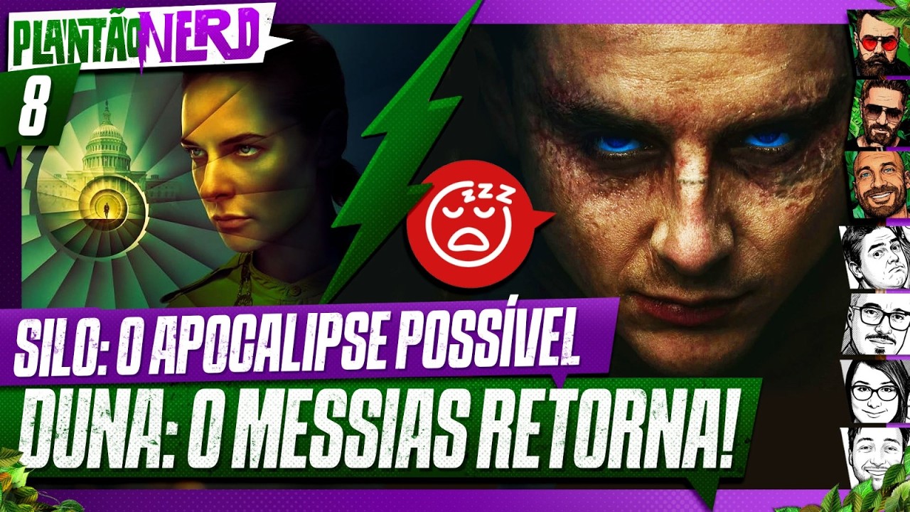SILO: O MEDO DO APOCALIPSE + DUNA: O MESSIAS RETORNA + X-MEN 97 NOVA TEMPORRADA - Plantão Nerd. #008