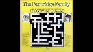 The Partridge Family - Crossword Puzzle 05. Now That You Got Me Where You Want Me Stereo 1973