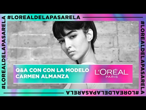 Q&A con la modelo Carmen Almanza en Madrid Fashion Week | L'Oréal Paris