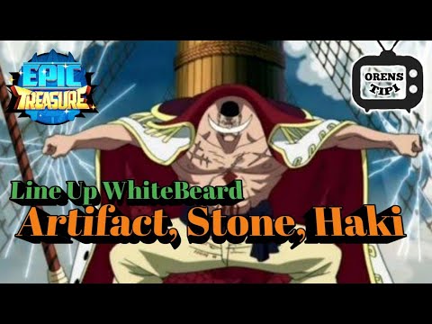 EPIC TREASURE/OCEAN SAGA - WHITE BEARD MANUSIA TERKUAT