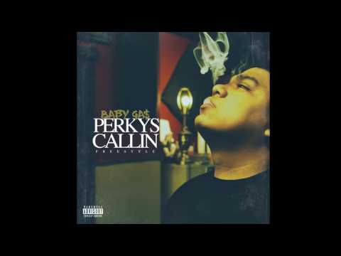 Baby Gas - Perkys Callin Remix (Audio)
