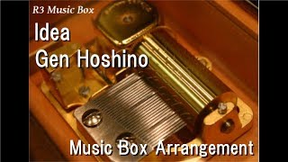 Idea/Gen Hoshino [Music Box]