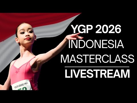 Ballet Technique Masterclass Junior A ~YGP 2026 Jakarta, Indonesia