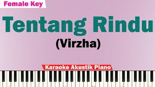 Download lagu Virzha - Tentang Rindu Karaoke Piano Female Key mp3 Download lagu Virzha - Tentang Rindu Karaoke Piano Female Key mp3