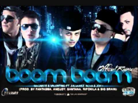 Magnate & Valentino Ft J Alvarez & Nova & Jory - Boom Boom (Official Remix)
