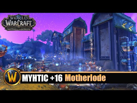 [WOW] Motherlode Mythic +16 - In Time (Season 4)