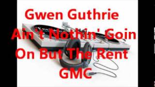 Gwen Guthrie - Ain&#39;t Nothin&#39; Goin On But The Rent  Original  ( 12 inch )