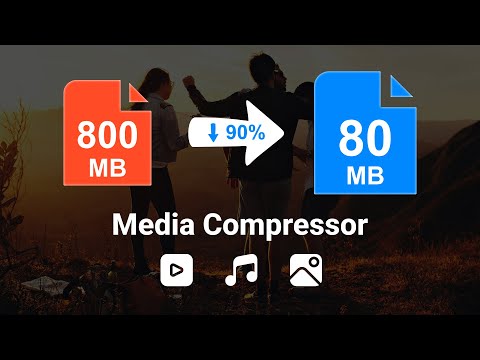 Compress Video, Audio & Photo
