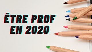 Être prof en 2020