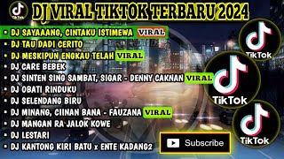 Download lagu DJ VIRAL TIKTOK TERBARU 2024 | DJ SAYANG, CINTAKU ISTIMEWA | TAU DADI CERITO | SIGAR FULL ALBUM mp3