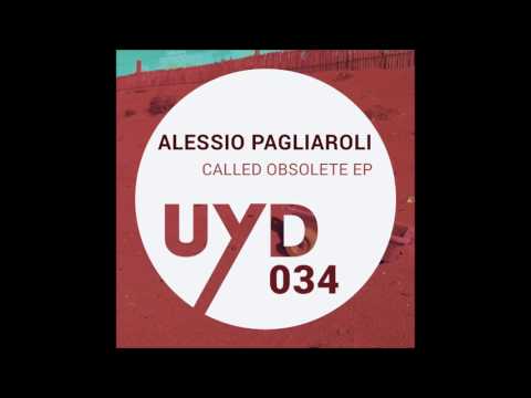 Alessio Pagliaroli - Called Obsolete (Original Mix)
