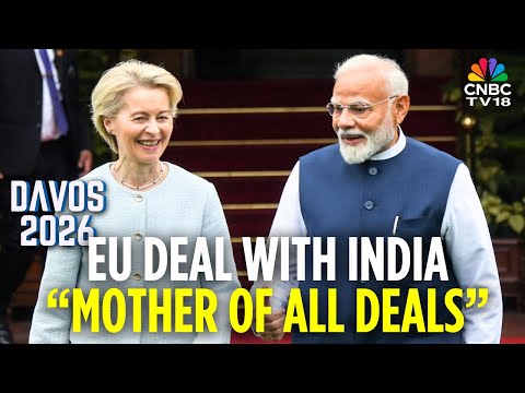 BREAKING: EU Nears Historic Trade Deal with India, Von der Leyen | India-EU Deal | Davos 2026 | N18G