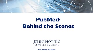 PubMed: Behind the Scenes