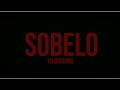 Yilberking - Sobelo ( Official Video )