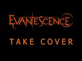 Evanescence - Take Cover Lyrics (The Bitter Truth)