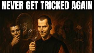 Never Get Tricked Again – The Art of Detecting Deception | Machiavelli