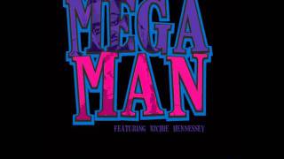 Megaman-Saukrates ft. Richie Hennessey