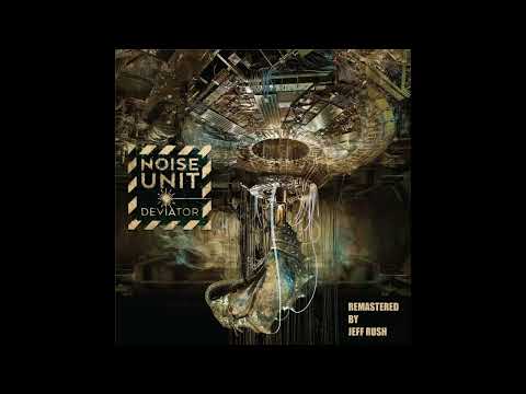 Noise Unit - Deviator (Full Album) (Remastered) (2021)