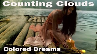 Counting Clouds - Colored Dreams