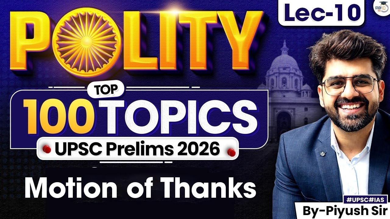 Top 100 Polity Topics for UPSC Prelims 2026 Exam | Lec 10 | StudyIQ IAS