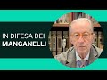 In Difesa Dei Manganelli Il Commento Di Vittorio Feltri