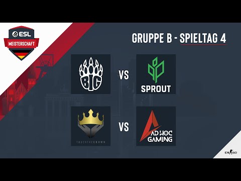 BIG vs. Sprout & TTC vs. AHG - ESL Meisterschaft 2020 - Season 1 - Spieltag 4.2