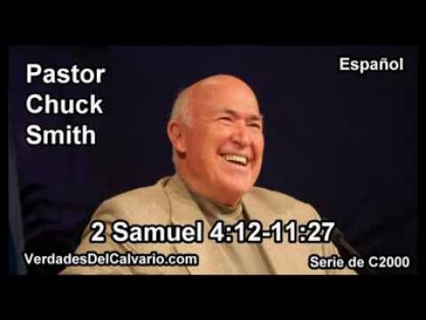 10 2 Samuel 04:12-11:27 - Pastor Chuck Smith - Español