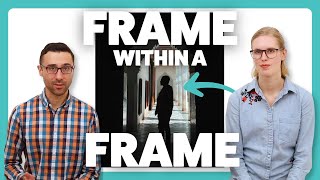 Natural Frames: One Composition Trick That Instantly Levels Up Your Photos