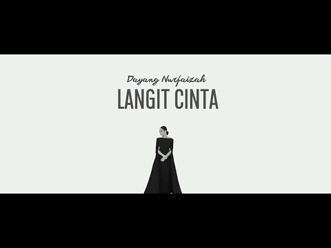 download lagu mp3 mp4 Dayang Nurfaizah Langit Cinta, download lagu Dayang Nurfaizah Langit Cinta gratis, unduh video klip Dayang Nurfaizah Langit Cinta