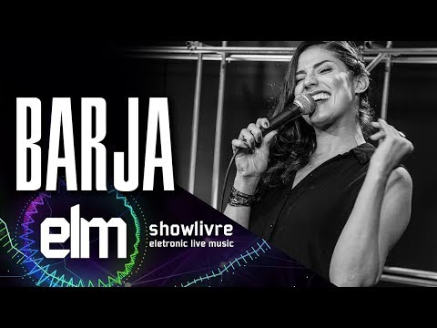 Barja no Showlivre Electronic Live Music - DJ live set