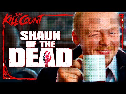 Shaun of the Dead (2004) KILL COUNT
