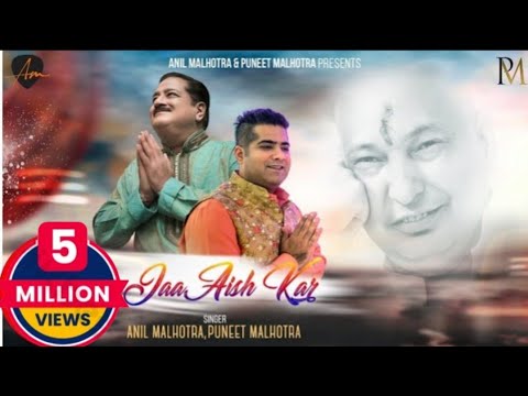 Jaa Aish Kar | Puneet Malhotra | Anil Malhotra | Guruji Bhajan | Ardaas Karaan | Bharat Kamal