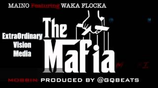 MAINO Featuring WAKA FLOCKA - MOBBIN ((((((Official Song))))))))