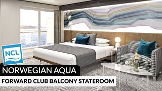 Norwegian Aqua | Forward Club Balcony Suite Tour & Review | 4K