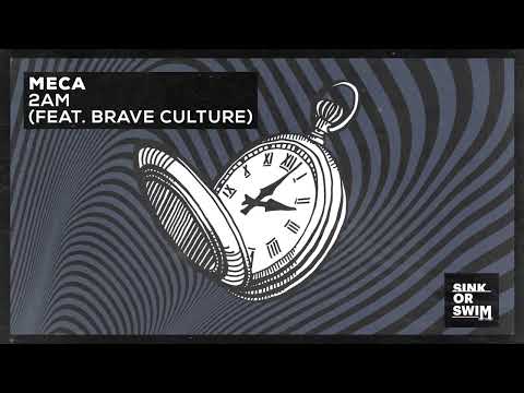 Meca - 2AM (feat. Brave Culture) [Official Audio]