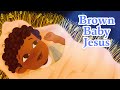 Read-Along with the Author | BROWN BABY JESUS | Brightly Storytime Video
