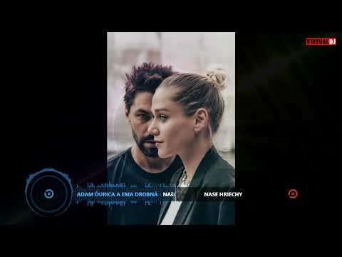 Adam Ďurica a Ema Drobná   Naše Hriechy Long version 2022