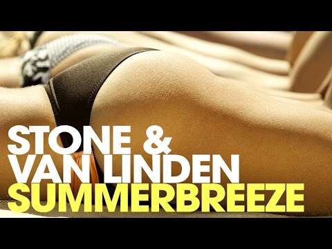 Stone & Van Linden - Summerbreeze (Original Single)