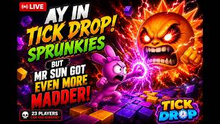 AY in Tick Drop! Sprunkies BUT MR SUN vs CHIARA! ☀️ EPIC BATTLE! | LIVE