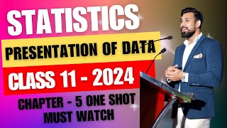 Presentation of Data | Chapter 5 | Statistics  | Class 11 | ONE SHOT