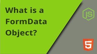 What is a FormData Object