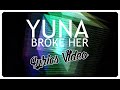 YUNA - Broke Her lyrics 