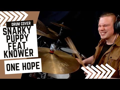 SNARKY PUPPY feat. KNOWER - ONE HOPE // Drum Cover