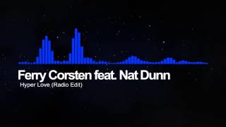 Ferry Corsten feat. Nat Dunn - Hyper Love (Radio Edit)