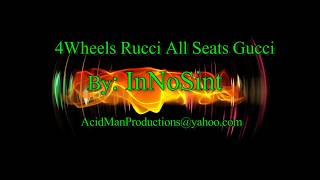 InNoSint-  4 Wheels Rucci All Seats Gucci