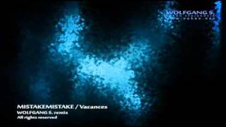 Mistakemistake -  Vacance (Vukan remix)