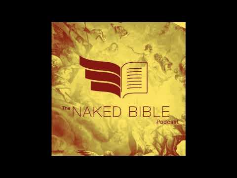 Naked Bible Podcast 178 — Why the World Didn’t End on September 23 (2017)