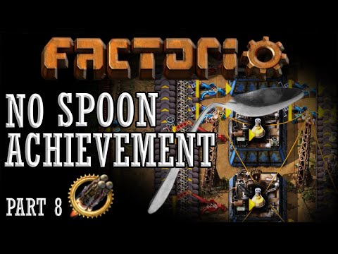 FACTORIO | THERE IS NO SPOON ACHIEVEMENT: Crunch Time - Part 8 of 10